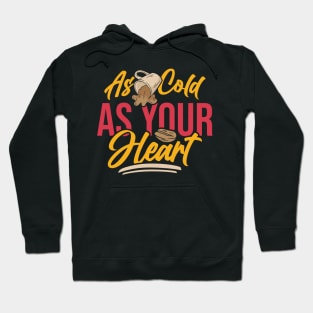 "Embrace the Intensity of a Cold Heart with Coffee" Hoodie